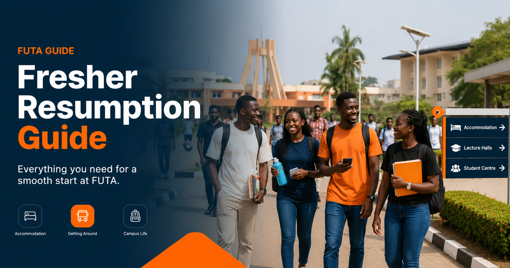 The Ultimate FUTA Resumption Guide for Freshers (2026/2027)
